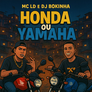 Honda ou Yamaha