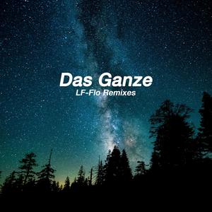 Das Ganze // Anblasen des Treibens (LF-Flo Tribal Remix)