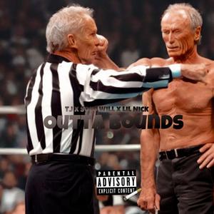 Outta Bounds (feat. Solo Will & Lil Nick)