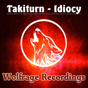 Idiocy (Original Mix)