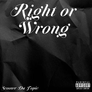 Right or Wrong