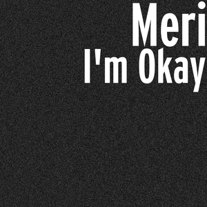 I'm Okay