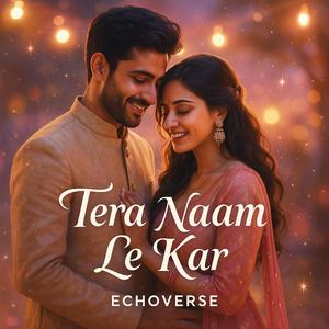 Tera Naam Le Kar