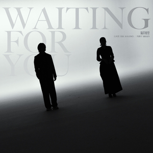 Waiting For You (隔岸相望)