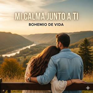 Mi Calma Junto a Ti