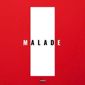 Malade