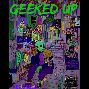 Geeked Up