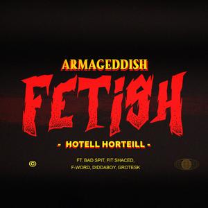 Hotell Horteill (feat. Bad Spit, Fit Shaced, F-Word, Diddaboy & Grotesk)