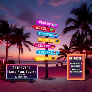 Reiseziel (feat. Noah Lachmund & Nele Lachmund) (Baile Funk Remix)