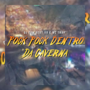 Pock Pock Dentro da Caverna