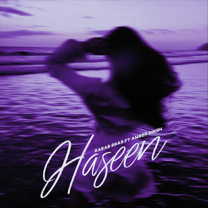 Haseen (feat. Amber Singh)