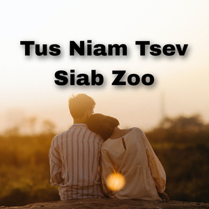 Tus Niam Tsev Siab Zoo