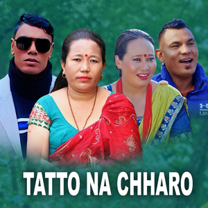 Tatto Na Chharo