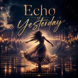 Echo of Yesterday