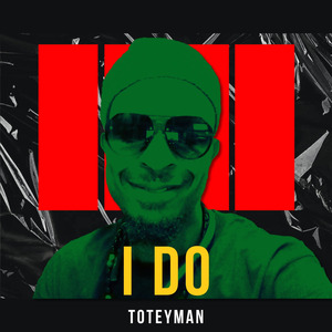 I Do