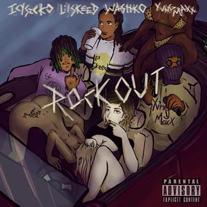 Rock Out (feat. Lil Skeed, Washko & Yvng Maxx)