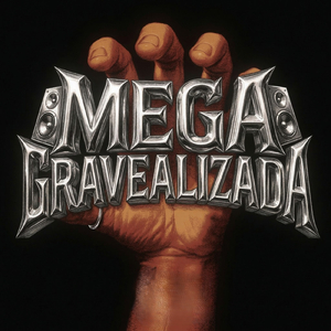 MEGA GRAVEALIZADA