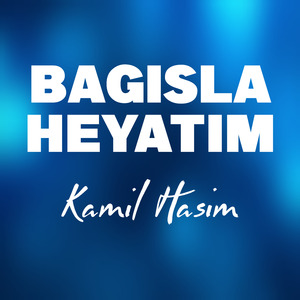 Bagisla Heyatim
