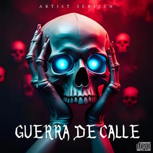 GUERRA DE CALLE