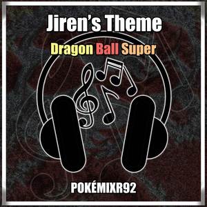 Dragon Ball Super - Jiren's Theme