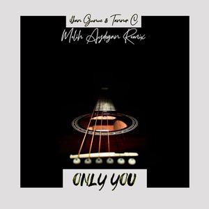 Only You (Remix)