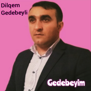Gedebeyim