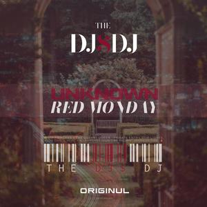 UNKNOWN (RED MONDAY)