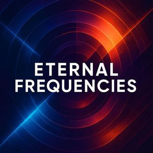 Eternal Frequencies