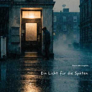 Ein Licht für die Späten