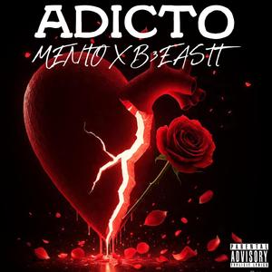 ADICTO (feat. B3eastt)