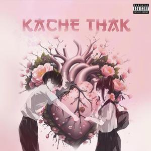 KACHE THAK