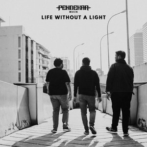 A life Without a Light