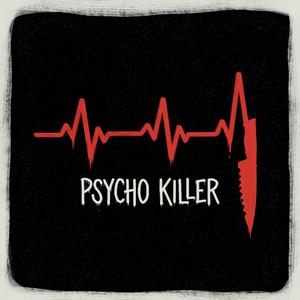 Psycho Killer