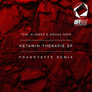 Ketamin Therapie (Frankyeffe Remix)