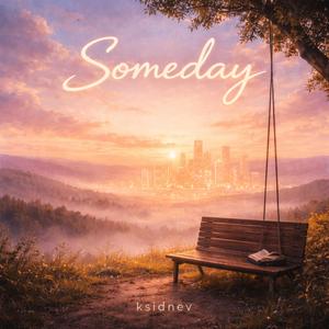 Someday