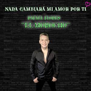 Nada Cambiará Mi Amor Por Ti