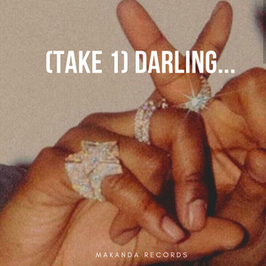 (Take 1) Darling...