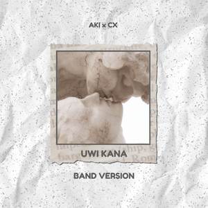 Uwi Kana (Band Version)