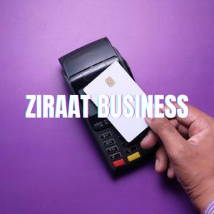 ZIRAAT BUSINESS