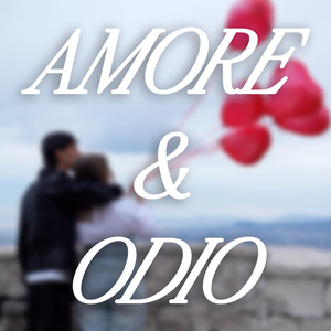 Amore & Odio