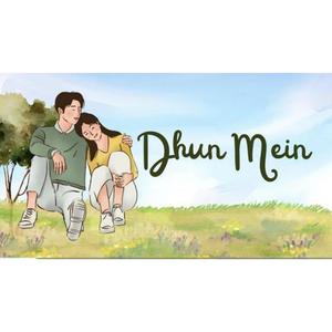 Dhun Mein