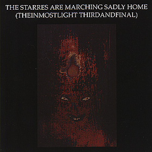 The Starres Are Marching Sadly Home