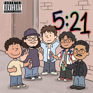5:21 (feat. SlutMachine, 3L3, MaxCuatro & CastLek)