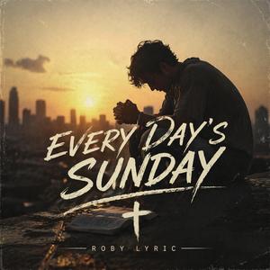 Every Day's Sunday