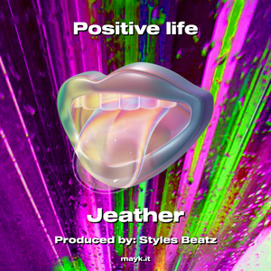 Positive life