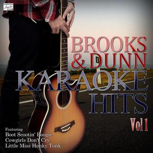 Believe (In the Style of Brooks and Dunn) [Karaoke Version]