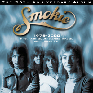 Smokie - The Classic Hits Medley (Radio Version)
