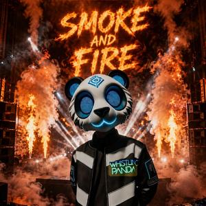 Smoke & Fire (Radio Edit)