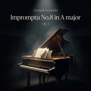Impromptu N.8 in A major, Op.1