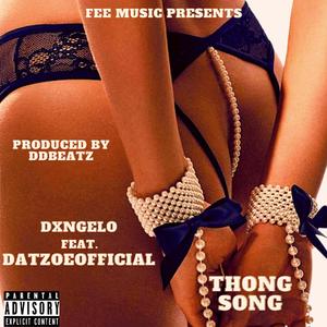 Thong Song (feat. DatZoeOfficial) (Explicit) (Explicit)